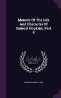 Memoir of the Life and Character of Samuel Hopkins, Part 4