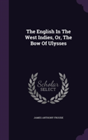 English in the West Indies, Or, the Bow of Ulysses