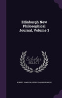 Edinburgh New Philosophical Journal, Volume 3