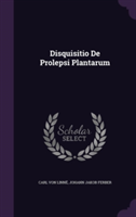 Disquisitio de Prolepsi Plantarum
