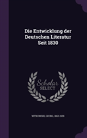 Entwicklung Der Deutschen Literatur Seit 1830