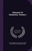 Elements of Chemistry, Volume 1