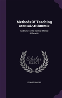 METHODS OF TEACHING MENTAL ARITHMETIC: A