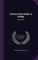 Letters from Under a Bridge