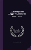 Journey from Aleppo to Jerusalem