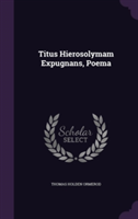 Titus Hierosolymam Expugnans, Poema