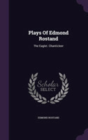 Plays of Edmond Rostand