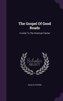 Gospel of Good Roads