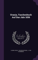 Urania, Taschenbuch Auf Das Jahr 1836