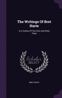 Writings of Bret Harte