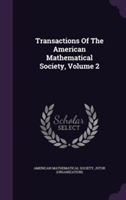 Transactions of the American Mathematical Society, Volume 2