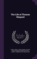 Life of Thomas Shepard