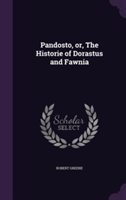 Pandosto, Or, the Historie of Dorastus and Fawnia