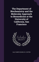 Department of Biochemistry and the Molecular Approach to Biomedicine at the University of California, San Francisco