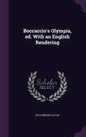 Boccaccio's Olympia, Ed. with an English Rendering