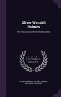 Oliver Wendell Holmes