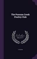 Possum Creek Poultry Club