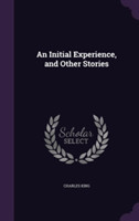 Initial Experience, and Other Stories