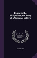 Found in the Philippines; The Story of a Woman's Letters