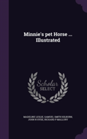 Minnie's Pet Horse ... Illustrated