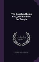 Dauphin (Louis XVII); The Riddle of the Temple