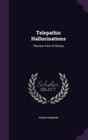 Telepathic Hallucinations