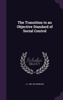 Transition to an Objective Standard of Social Control