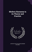 Modern Harmony in Its Theory and Practice