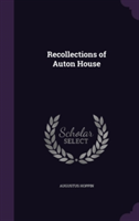 Recollections of Auton House