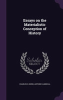 Essays on the Materialistic Conception of History