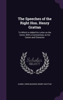 Speeches of the Right Hon. Henry Grattan