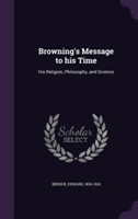 Browning's Message to His Time