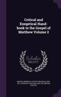 Critical and Exegetical Hand-Book to the Gospel of Matthew Volume 2