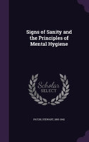 Signs of Sanity and the Principles of Mental Hygiene