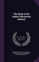 Book of the Ladies (Illustrious Dames)