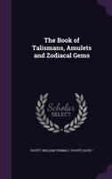 Book of Talismans, Amulets and Zodiacal Gems