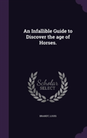 Infallible Guide to Discover the Age of Horses.