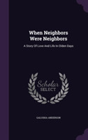 When Neighbors Were Neighbors