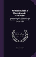 MR Hutchinson's Exposition of Cherubim