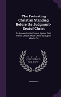 Protesting Christian Standing Before the Judgment-Seat of Christ
