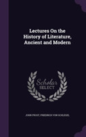 Lectures on the History of Literature, Ancient and Modern