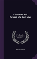 Character and Reward of a Just Man