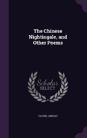 Chinese Nightingale, and Other Poems