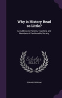 Why Is History Read So Little?