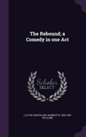 Rebound; A Comedy in One Act