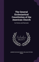 General Ecclesiastical Constitution of the American Church