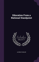 Education from a National Standpoint
