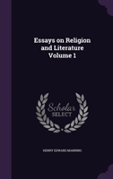Essays on Religion and Literature Volume 1