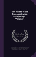 Fishes of the Indo-Australian Archipelago .. Volume 4