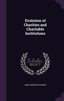 Evolution of Charities and Charitable Institutions